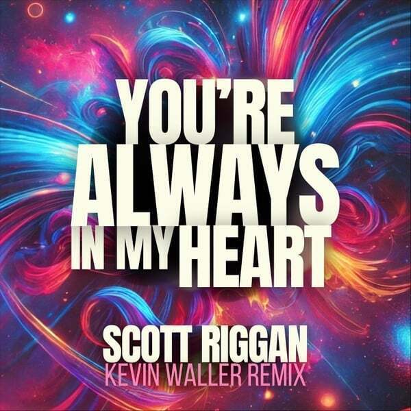 Cover art for You're Always in My Heart (Kevin Waller Remix)